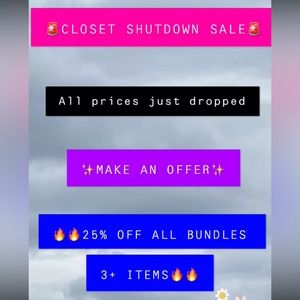 🚨🚨CLOSET SHUTDOWN SALE🚨🚨 ALL PRICES ⬇️ & 25% OFF ON BUNDLES 3+ ITEMS 🔥🔥🔥